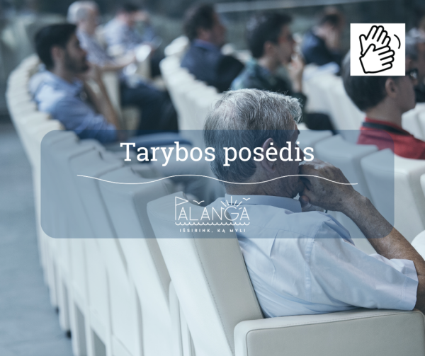 10-ojo šaukimo Palangos miesto savivaldybės tarybos 35-ojo posėdžio, vyksiančio 2026 m. balandžio...