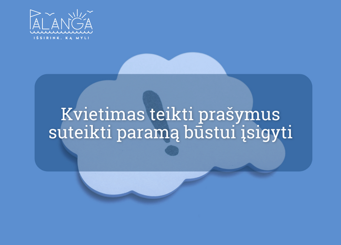 Informacija dėl kvietimo teikti prašymus suteikti paramą būstui įsigyti