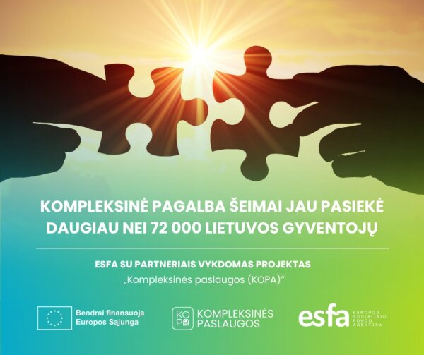 Kompleksinė pagalba šeimai jau pasiekė daugiau nei 72 tūkst. šalies gyventojų