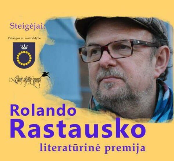 Kviečiame siūlyti kandidatus Rolando Rastausko literatūrinei premijai