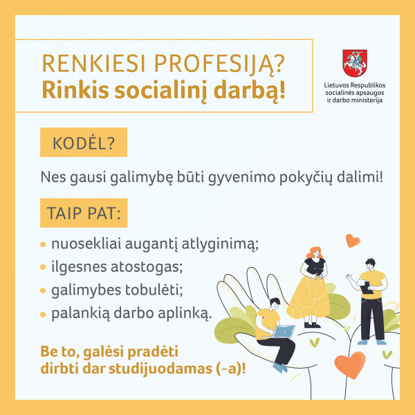 Socialinio darbuotojo profesija suteikia daugiau – prasmę, ryšį ir tikrą pokytį