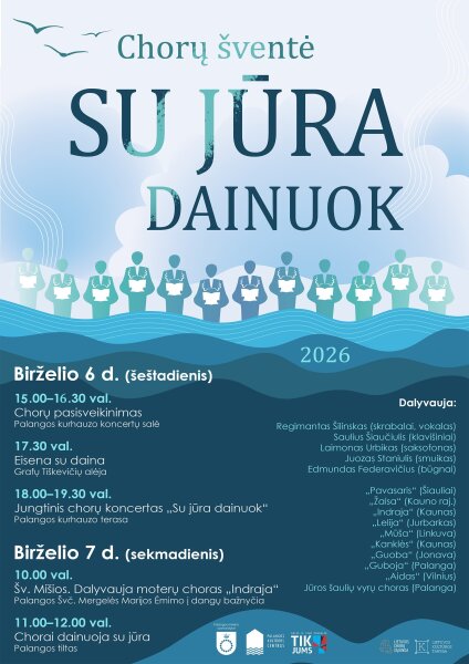 Šimtai Lietuvos balsų chorų šventėje „Su jūra dainuok“ jau birželio 6–7 dienomis Palangoje