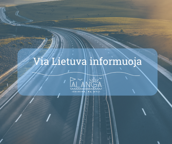Via Lietuva informuoja