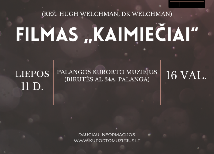 Filmo „Kaimiečiai“ peržiūra Palangos kurorto muziejuje