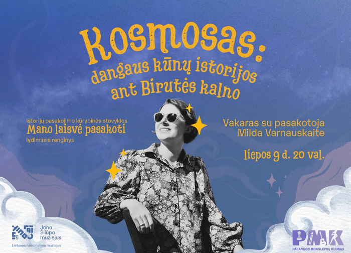 Kosmosas: dangaus kūnų istorijos ant Birutės kalno – vakaras su istorijų pasakotoja Milda...