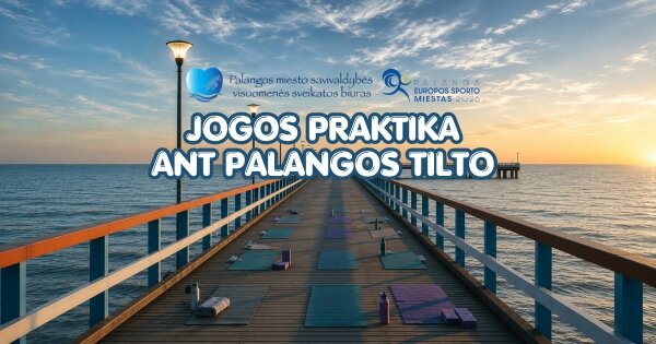 Liepos 26 d. 9 val. kviečiame į ryto jogos praktiką ant Palangos tilto 