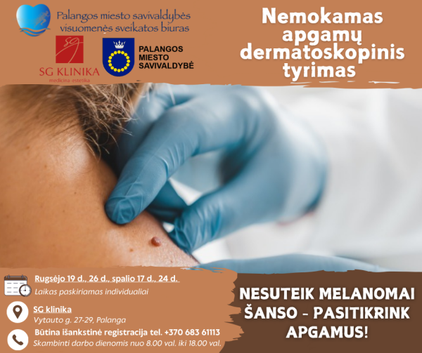 Kviečia pasitikrinti - atvykite nemokamo dermatoskopinio tyrimo 