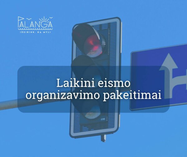Eismo organizavimo pakeitimai renginio „Paplūdimio baikerių festivalis „Beach bike fest“ 2026“ metu