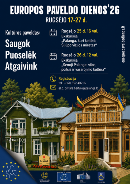 Europos paveldo dienos 2026 Palangoje: Saugok. Puoselėk. Atgaivink.