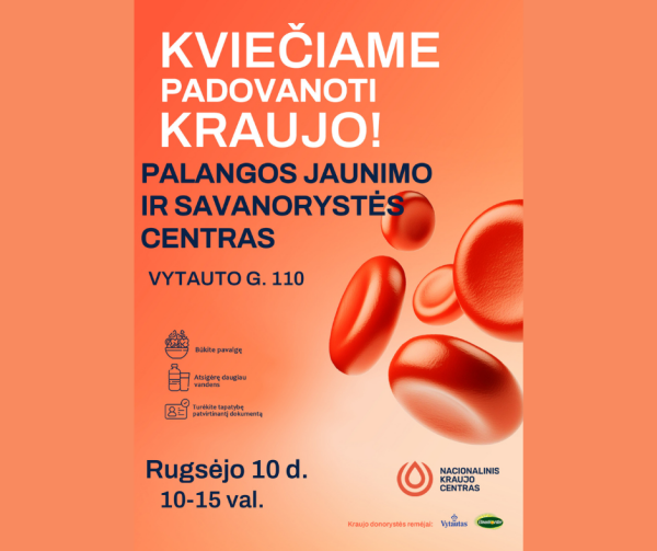 Rugsėjo 10 d. Palangos jaunimo ir savanorystės centre kraujo donorystės akcija
