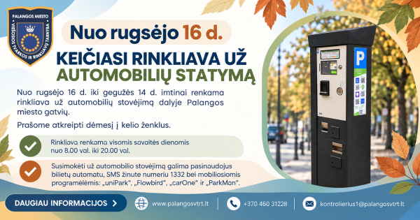 Nuo rugsėjo 16 d. keičiasi automobilių stovėjimo tvarka Palangoje
