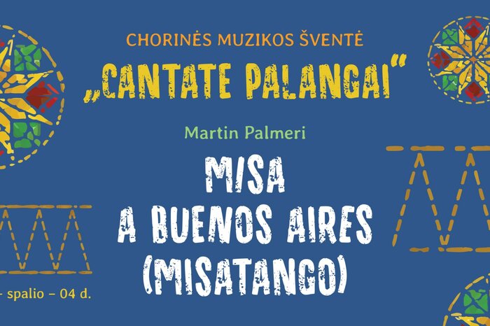 Chorinės muzikos šventė „Cantate Palangai“. Martino Palmeri „Misatango“