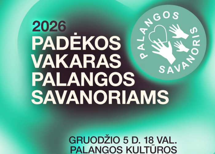Kviečiame nominuoti savanorius ir dalyvauti Padėkoms Palangos savanoriams vakare