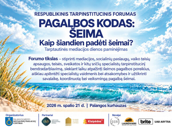 Respublikinis tarpinstitucinis forumas „Pagalbos kodas: šeima“